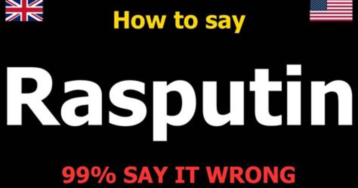How to Pronounce Rasputin
