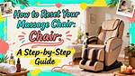How to Reset Massage Chair