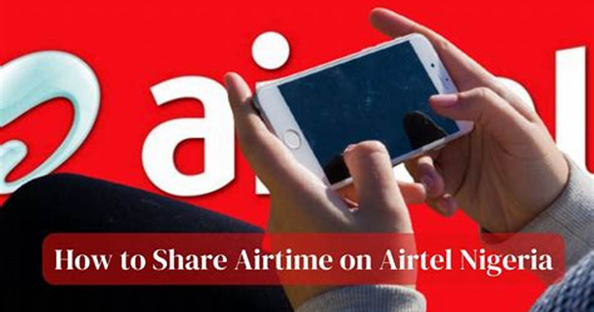 How to Share Airtime on Airtel Nigeria