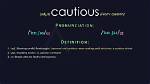 How to Spell Cautious