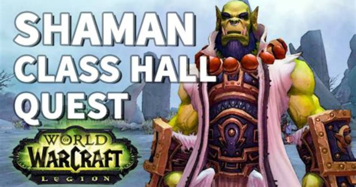 How to Start Shaman Class Hall Campaign