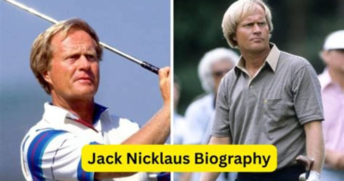 Jack Nicklaus – Biography, Net, Kids & Grandkids, How Old Is He?