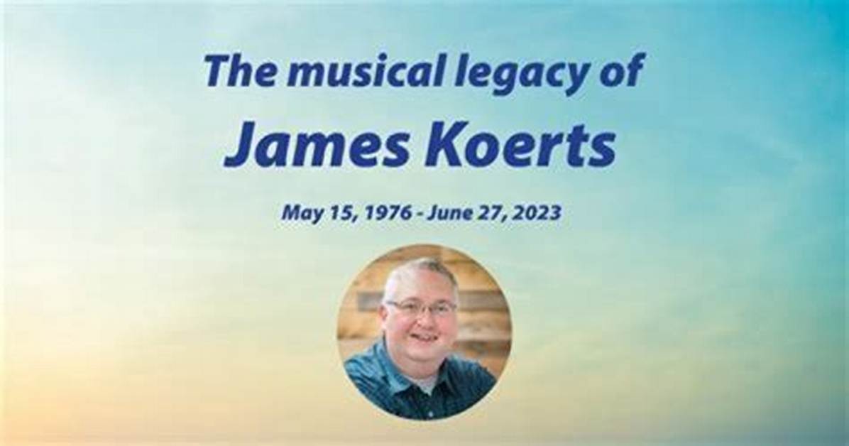 James Koerts Obituary and Death Cause Linked to Accident