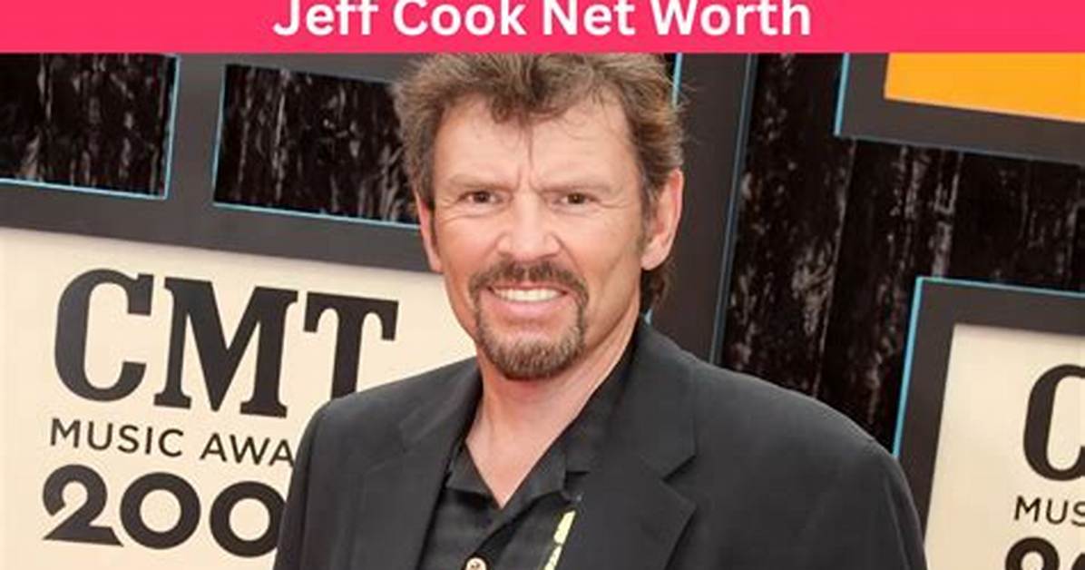 Jeff Cook Net Worth, Income, Salary, Earnings, Biography