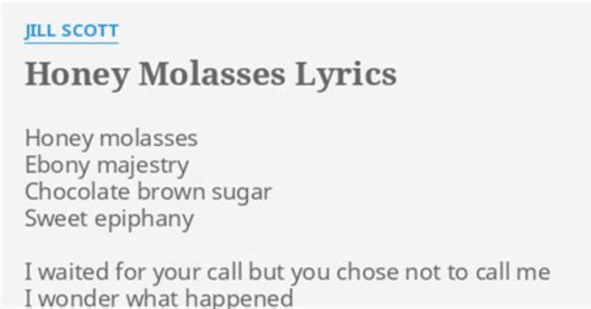 Jill Scott’s Honey Molasses Lyrics