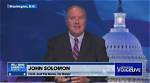 John Solomon Net Worth: Age, Wife Married Bio Facts on Political Commentator