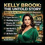 Kelly Brook’s Net Worth, Biography, Career, Awards, Fact and Life Story