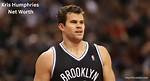Kris Humphries Net Worth, Income, Salary, Earnings, Biography
