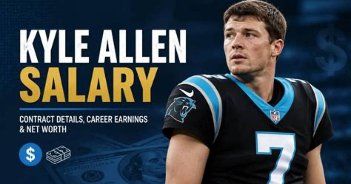 Kyle Allen Contract, Net Worth, Salary, Brother, Age