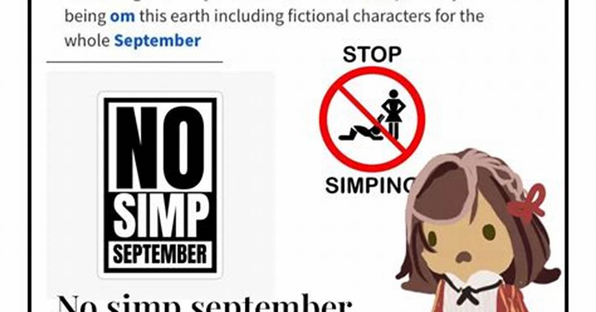 Latest Trend: Who Created No Simp September? Urban Dictionary Meaning Explained