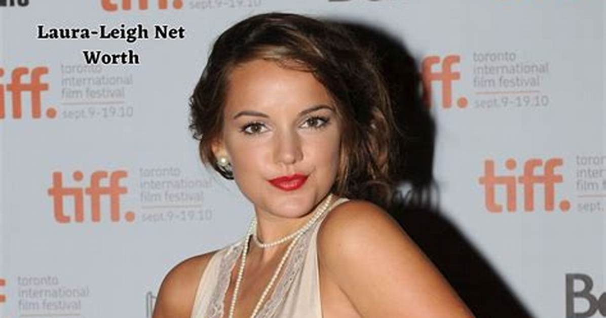 Laura-Leigh’s Net Worth, Biography, Fact, Career, Awards and Life Story
