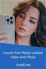 Lauren Kim Ripley Leaked Video and Photo: Onlyfans Model Controversy and Scandal