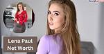 Lena Paul’s Net Worth, Biography, Career, Awards, Fact and Life Story