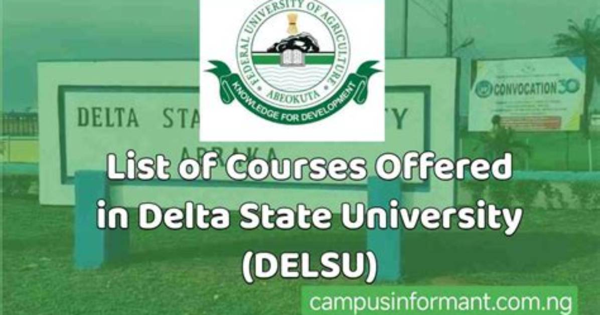 List of Courses Offered by Delsu (Delta State University Abraka)
