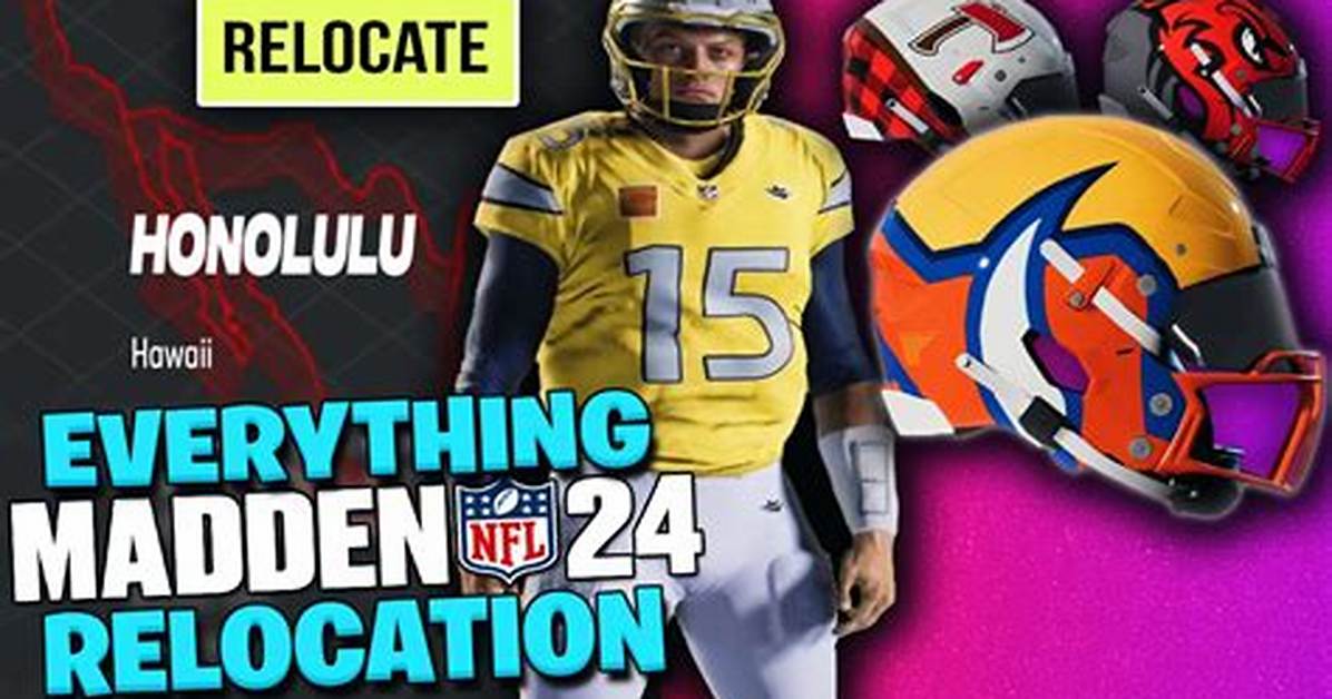 Madden 24 Relocation Uniform: Teams and Cities