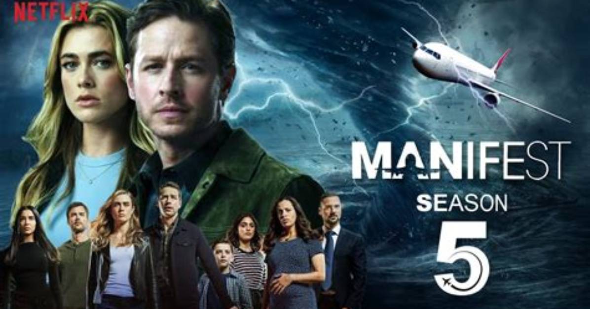 Manifest Season 5 Release Date: Will It Be the End or a New Beginning?