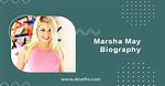 Marsha May Age, Wikipedia, Biography, Height, Weight, Net Worth and More