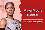 Maya Moore’s Net Worth, Age, Height, Weight, Boyfriend, Dating, Bio-Wiki