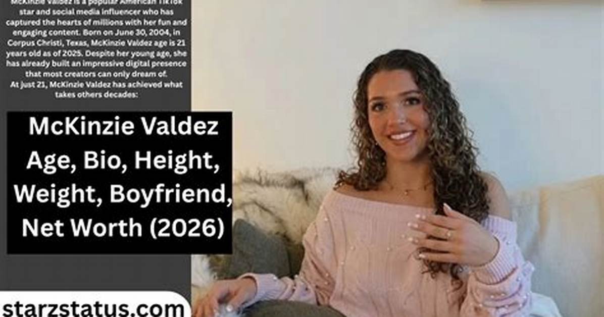 Mckinzie Valdez Wiki, Bio, Age, Height, Weight, Measurements, Bf, Net Worth, Career, Facts