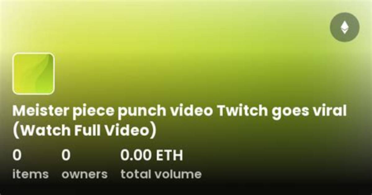 Meister Punch Video Twitch Viral on Reddit
