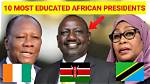 Most Educated African Presidents: Top 10