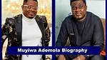 Muyiwa Ademola’s Biography and Significant Age Milestones