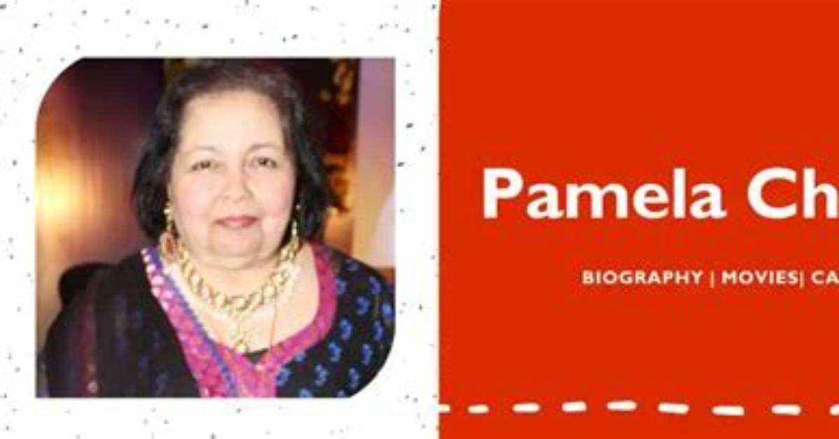 Pamela Chopra Biography: Religion, Death, Movies, Young, Nationality, Family