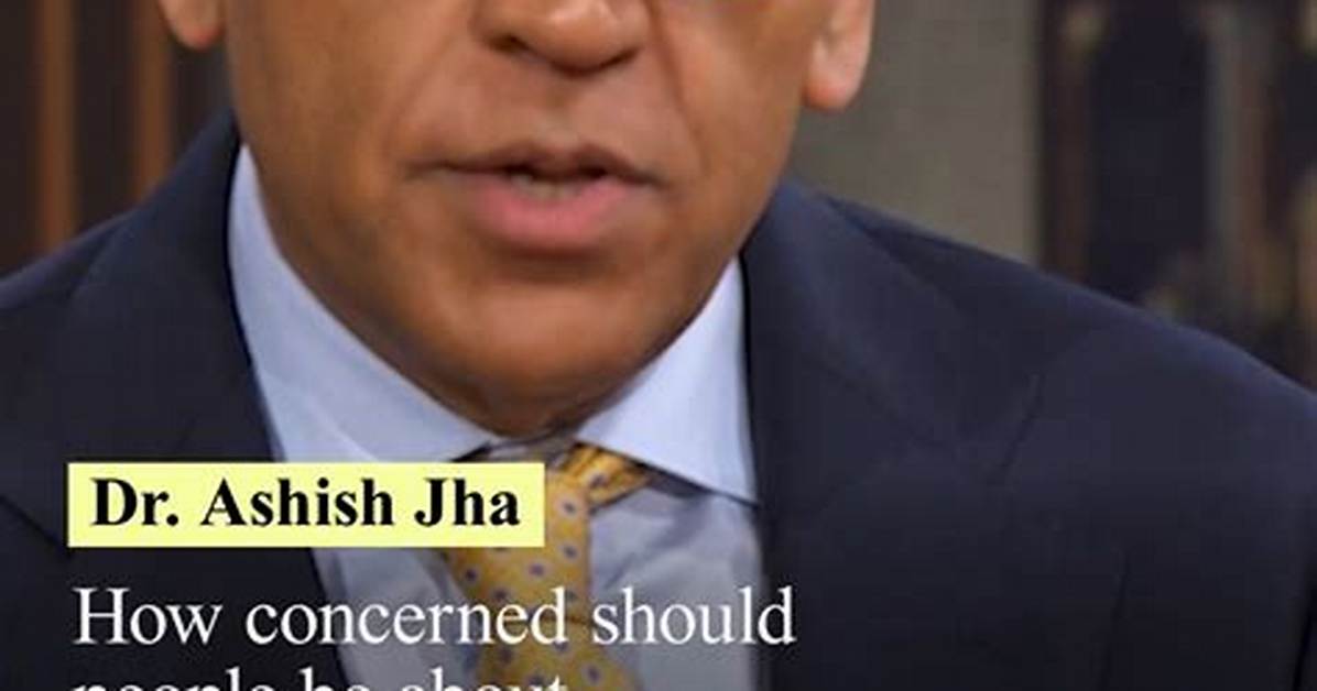 Q&A: Who Is Dr Ashish Jha’s Wife, Debra Stump? His Perspective on Omicron, New Covid Concern