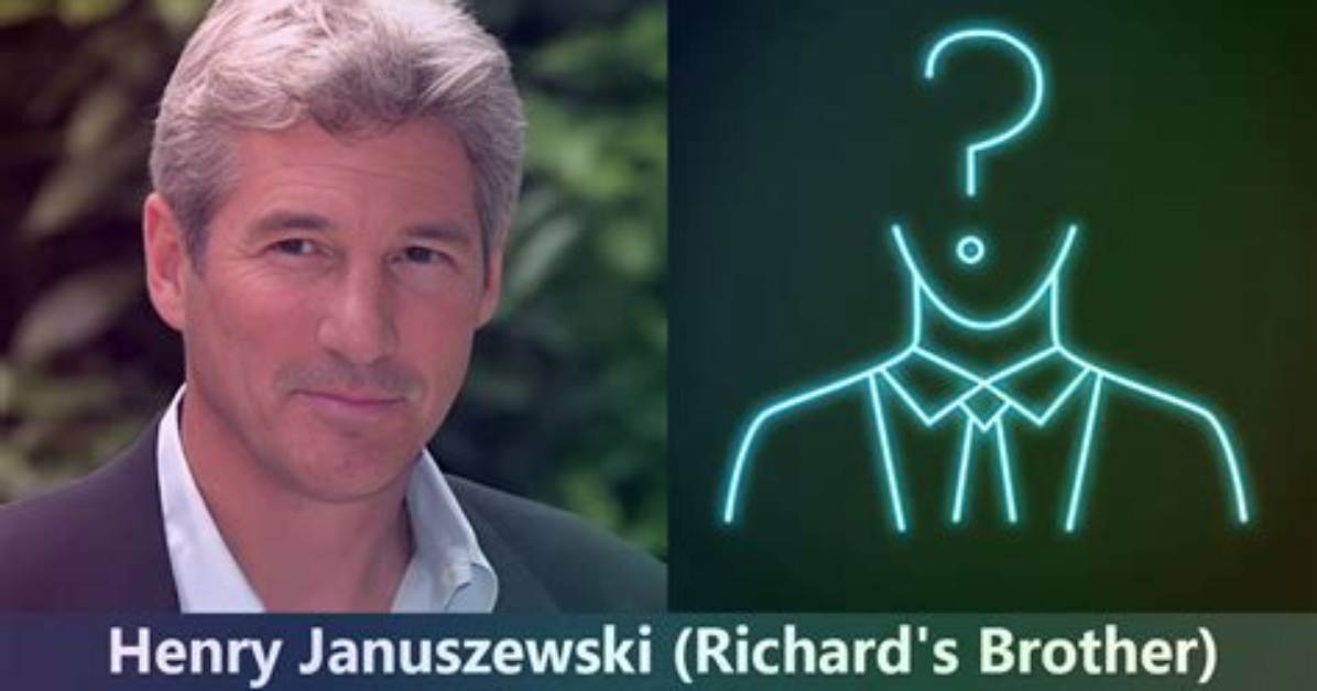Richard Gere’s Brother – Henry Januszewski Age and Net Worth