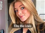 Riley Mae Lewis Height, Weight, Net Worth, Age, Birthday, Wikipedia, Who, Nationality, Biography