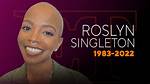 Roslyn Singleton Cause of Death