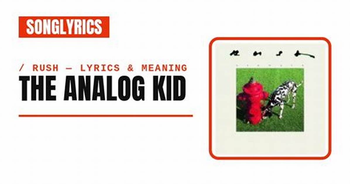 Rush’s the Analog Kid Lyrics