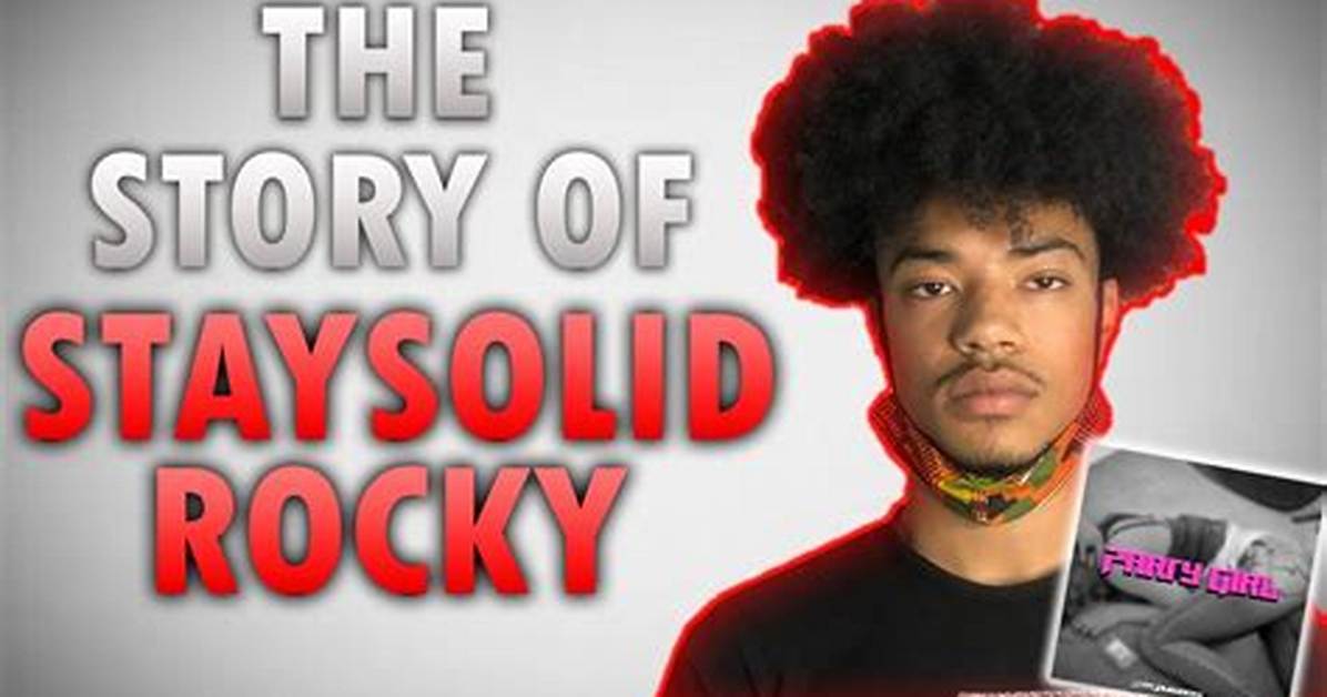 Staysolidrocky Rapper: Birthday, Real Name, Pictures, Wiki, Biography, Instagram, Homtown