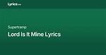Supertramp’s Lord Is It Mine Lyrics