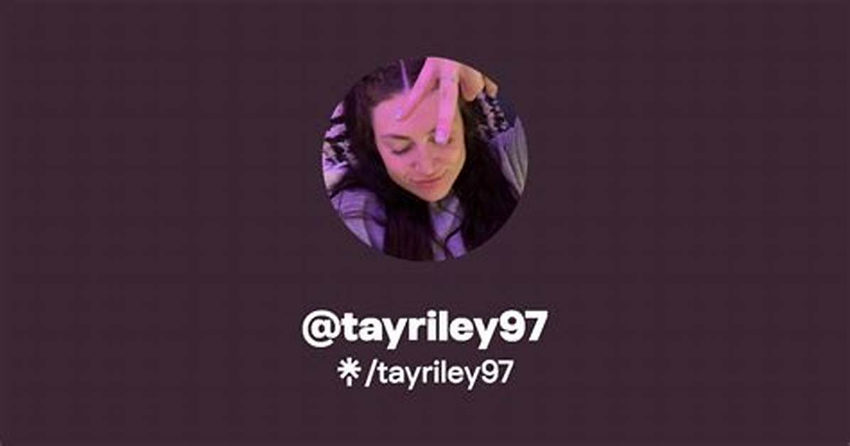 Tayriley7