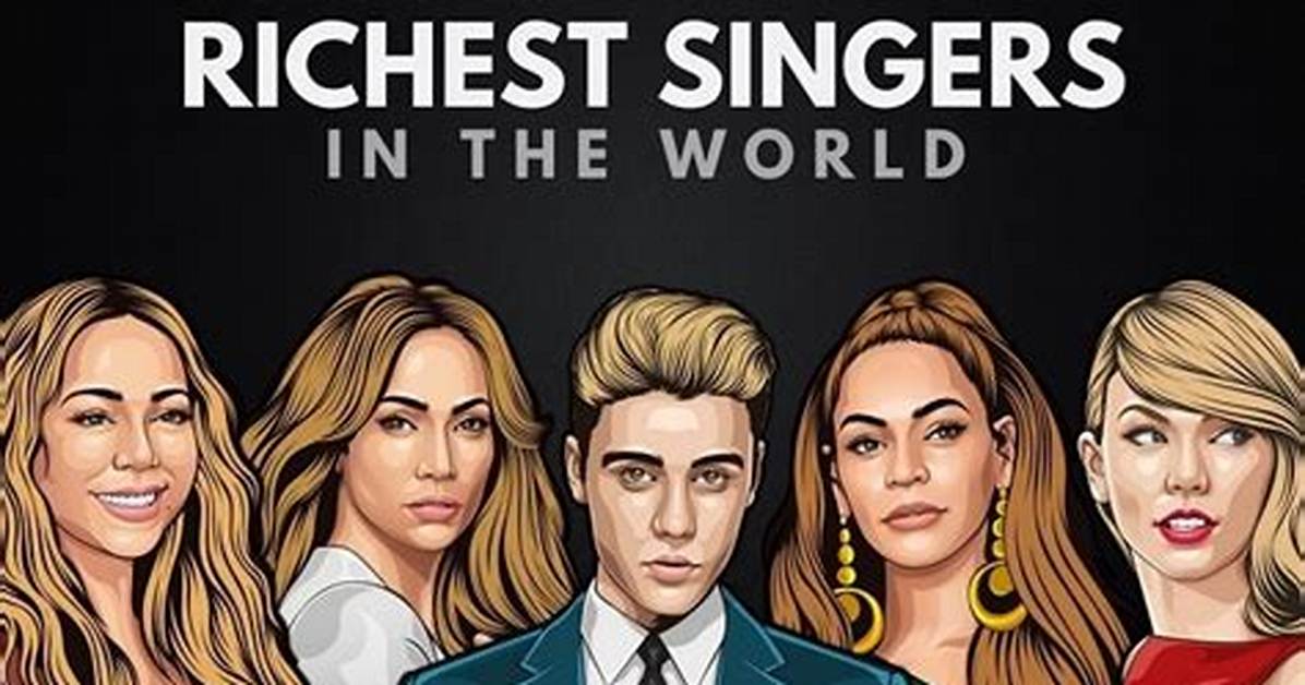 The 40 Richest Singers in the World