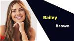 The Bachelor: Who Is Bailey Brown? Age Boyfriend and Net Worth