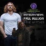The Witcher: Paul Bullion Girlfriend Age, Wiki, Biography Height, Wikipedia & Instagram
