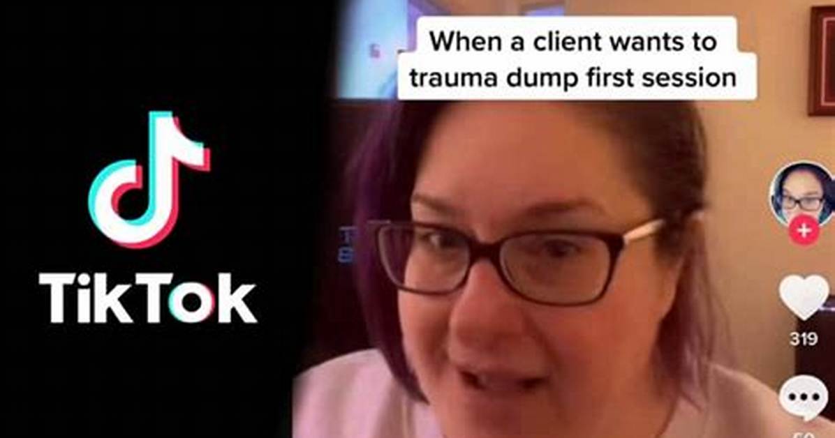 Tiktok: What Is Sidequest Therapy Trauma Dump? @Sidequesttherapy User Account Details