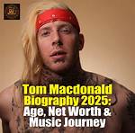 Tom Macdonald’s Net Worth, Age, Height, Weight, Girlfriend, Dating, Bio-Wiki