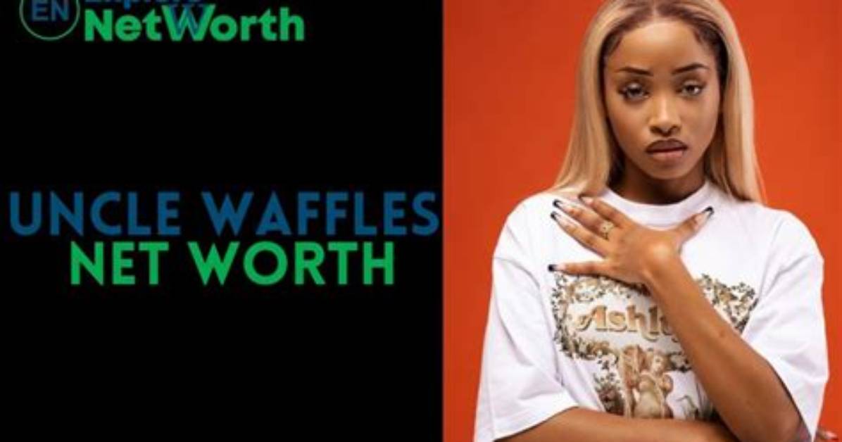 Uncle Waffles Net Worth, Wiki, Bio, Age, Parents, Boyfriend & More