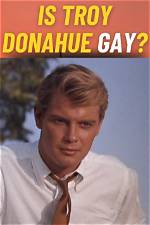 Was Troy Donahue Gay? Sexuality Explored