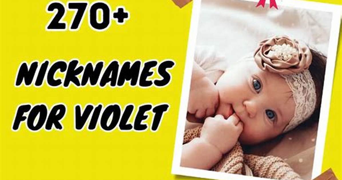 What Are Nicknames for Violet