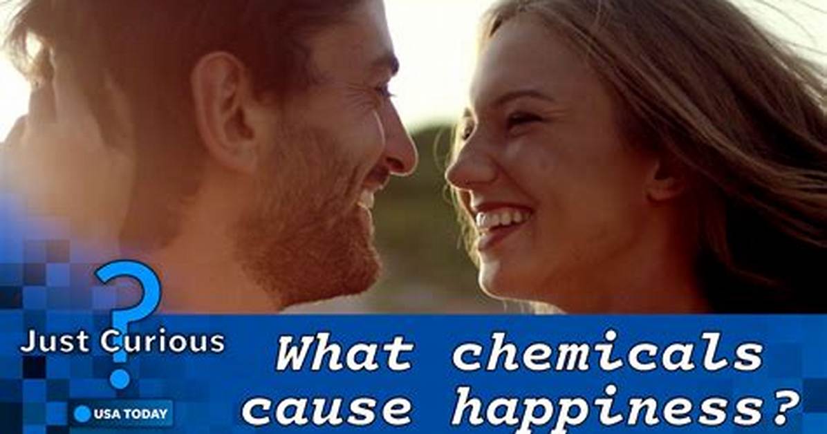What Chemical Makes You Happy