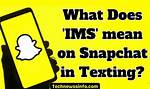 What Does Ims Mean in Snapchat