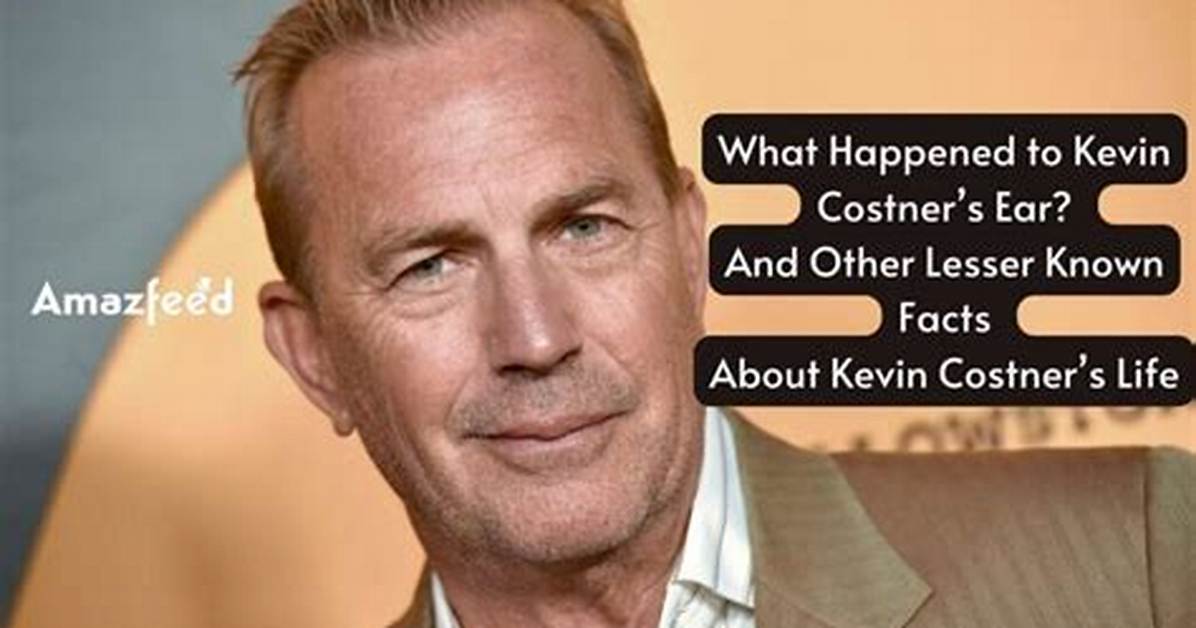 What Happened to Kevin Costner and Where Is He Now? Health Update of an American Actor
