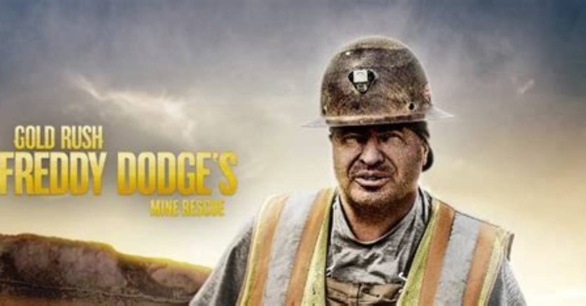 What Happened with Freddy Dodge from Gold Rush Mine Rescue? Update on the Actors Current Status