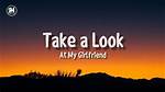 What Is Take a Look at My Girlfriend Song on Tiktok? Lyrics Meaning and Original Song