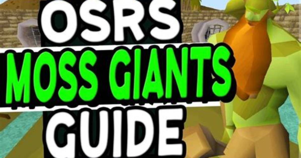 Where Can I Find Moss Giants Osrs