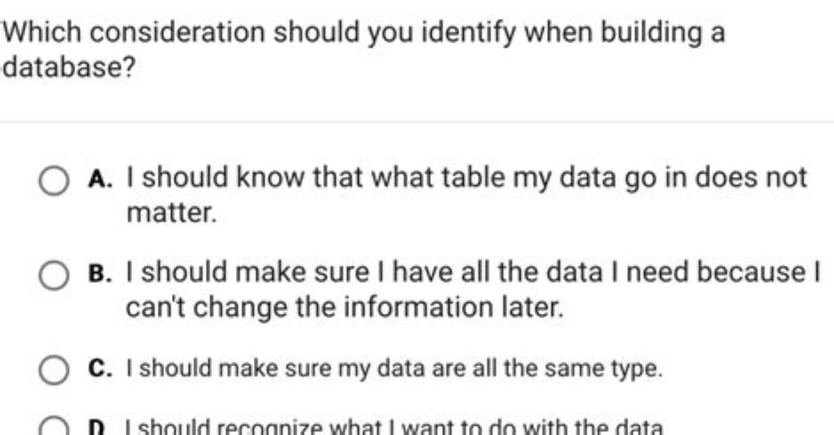 Which Consideration Should You Identify When Building a Database
